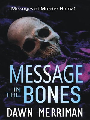 cover image of Message in the Bones